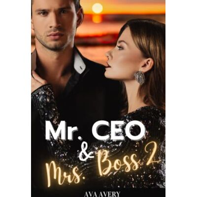 Avery Mr. CEO & Mrs. Boss 2: Sommer in Italien Liebesroman (Love Romance) Avery Mr. CEO & Mrs. Boss 2: Sommer in Italien Liebesroman (Love Romance)
