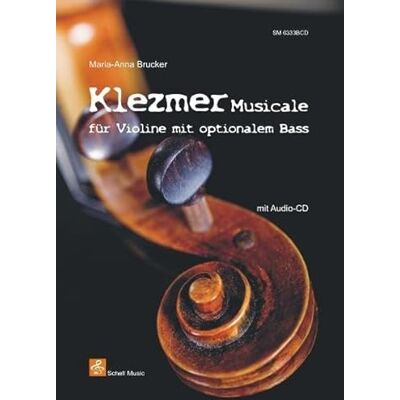 Brucker, Maria A Klezmer Musicale: für Violine mit optionalem Bass (+free online audio): 6 Brucker, Maria A Klezmer Musicale: für Violine mit optionalem Bass (+free online audio): 6
