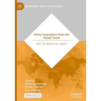 MACMILLAN Policy Innovations from the Global South: Will the North Ever Learn? MACMILLAN Policy Innovations from the Global South: Will the North Ever Learn?