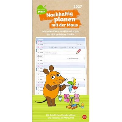 Heye Nachhaltig Planen mit der Maus 2027: Umweltschutz mit Kindern spielerisch entdecken. Familienkalender 2027 mit freier Spalteneinteilung und zwei monatlichen Tipps zum Naturschutz Heye Nachhaltig Planen mit der Maus 2027: Umweltschutz mit Kindern spielerisch entdecken. Familienkalender 2027 mit freier Spalteneinteilung und zwei monatlichen Tipps zum Naturschutz