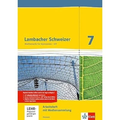 Klett Ernst /Schulbuch Lambacher Schweizer. 7. Schuljahr G9. Arbeitsheft mit Lösungsheft und Lernsoftware. Neubearbeitung. Hessen Klett Ernst /Schulbuch Lambacher Schweizer. 7. Schuljahr G9. Arbeitsheft mit Lösungsheft und Lernsoftware. Neubearbeitung. Hessen