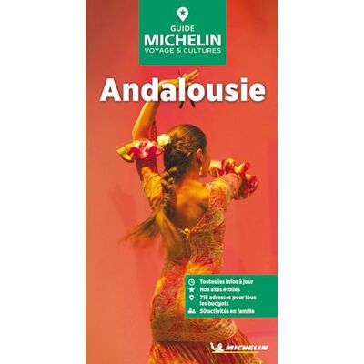 Michelin ANDALOUSIE GUIDE VERT Michelin ANDALOUSIE GUIDE VERT