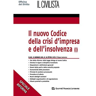 Vari Nuovo codice della crisi d'impresa e dell'insolvenza vol i: Vol. 1 Vari Nuovo codice della crisi d'impresa e dell'insolvenza vol i: Vol. 1
