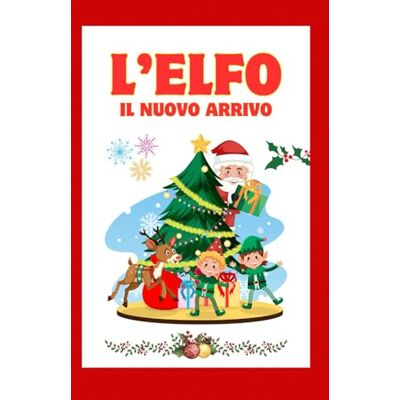ART L'ELFO: IL NUOVO ARRIVO ART L'ELFO: IL NUOVO ARRIVO