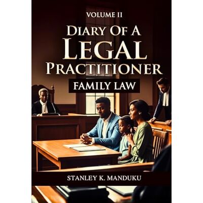 Stanley Diary of a Legal Practitioner Family Law Volume Two Stanley Diary of a Legal Practitioner Family Law Volume Two