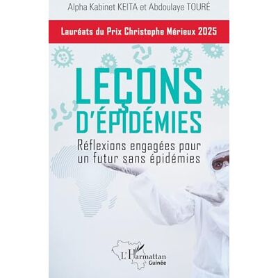 Alpha Leçons d'épidémies: Réflexions engagées pour un futur sans épidémies Alpha Leçons d'épidémies: Réflexions engagées pour un futur sans épidémies