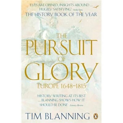 Penguin The Pursuit of Glory: Europe 1648-1815 Penguin The Pursuit of Glory: Europe 1648-1815