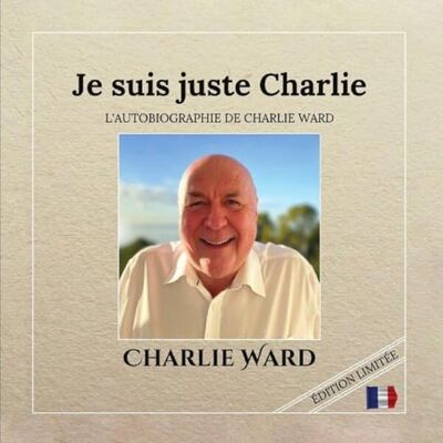 Ward, Dr charlie Je suis juste Charlie Ward, Dr charlie Je suis juste Charlie
