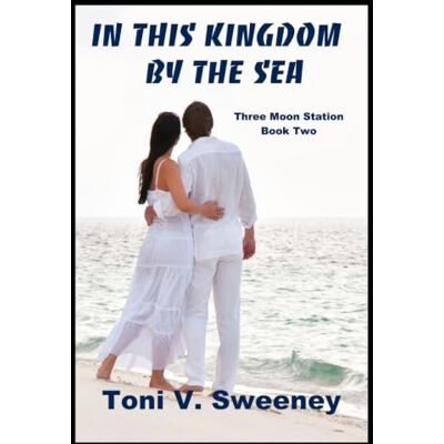 Toni In This Kingdom By The Sea: 2 Toni In This Kingdom By The Sea: 2