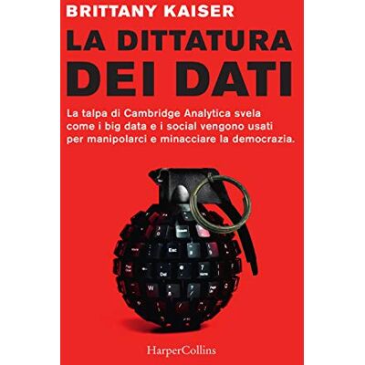 Kaiser La dittatura dei dati Kaiser La dittatura dei dati