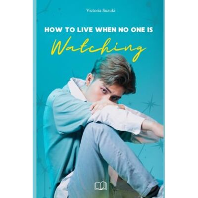 Suzuki How to Live When No One Is Watching Suzuki How to Live When No One Is Watching