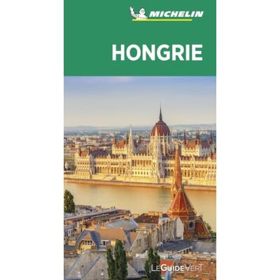 Michelin GUIDE VERT HONGRIE Michelin GUIDE VERT HONGRIE