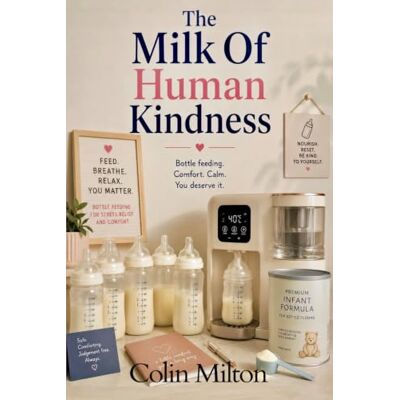 Milton The Milk of Human Kindness: An ABDL regression story Milton The Milk of Human Kindness: An ABDL regression story