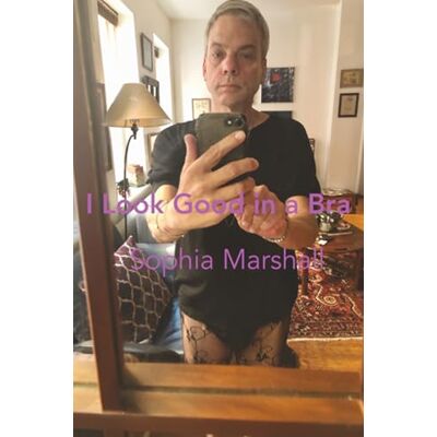 Marshall I Look Good in a Bra Marshall I Look Good in a Bra