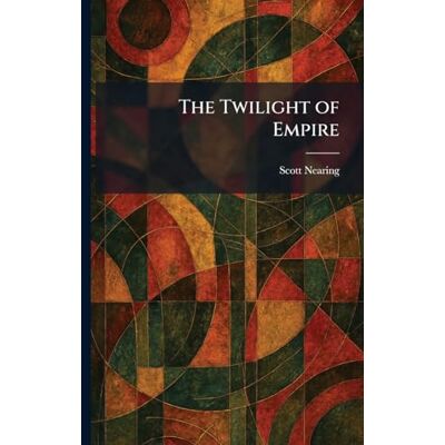 Scott The Twilight of Empire Scott The Twilight of Empire