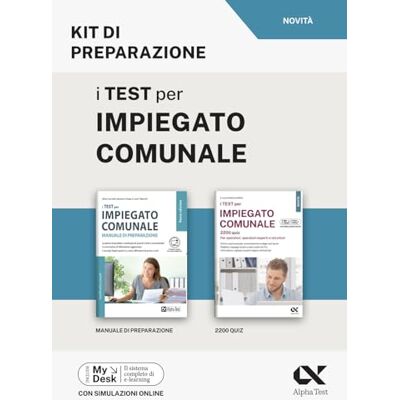 Alpha I test per impiegato comunale. Kit di preparazione. Ediz. MyDesk. Con Contenuto digitale per download e accesso online Alpha I test per impiegato comunale. Kit di preparazione. Ediz. MyDesk. Con Contenuto digitale per download e accesso online
