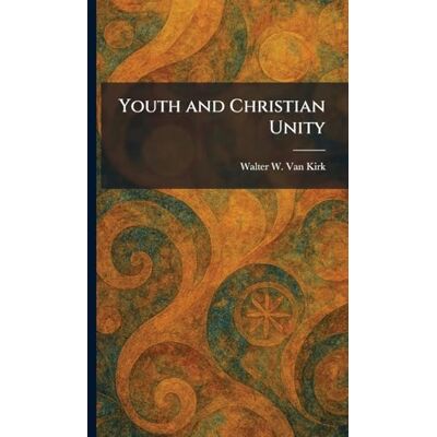 Kirk Youth and Christian Unity Kirk Youth and Christian Unity
