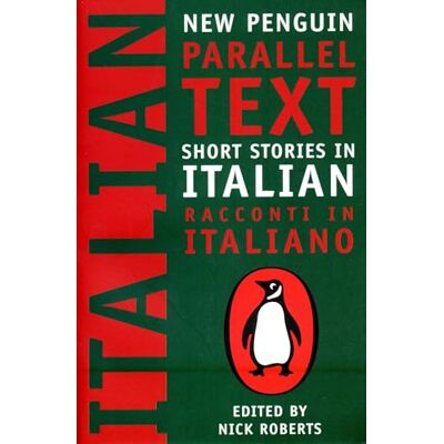 Penguin Short Stories in Italian: New Parallel Text Penguin Short Stories in Italian: New Parallel Text