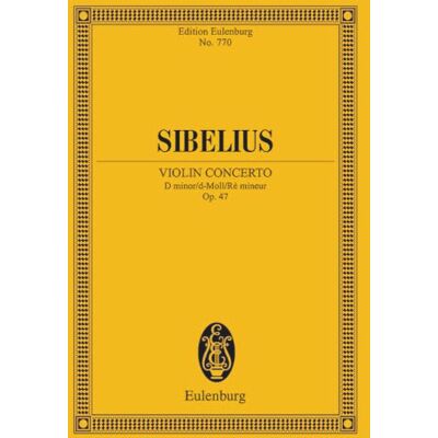 Schott Concerto for Violin and Orchestra: D Minor/D-moll/re Mineur Op. 47 Schott Concerto for Violin and Orchestra: D Minor/D-moll/re Mineur Op. 47