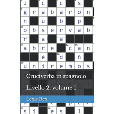 Rex Cruciverba in spagnolo: Livello 2, volume 1 Rex Cruciverba in spagnolo: Livello 2, volume 1