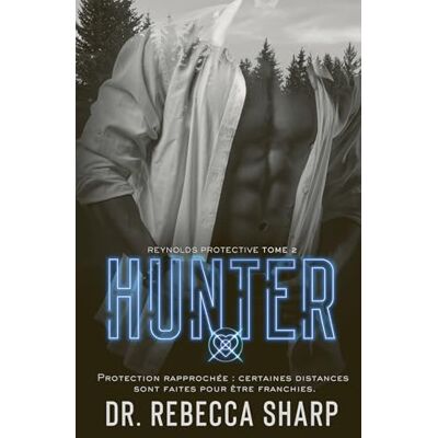 Sharp Hunter: Un romantic suspense sexy et inquiétant Sharp Hunter: Un romantic suspense sexy et inquiétant