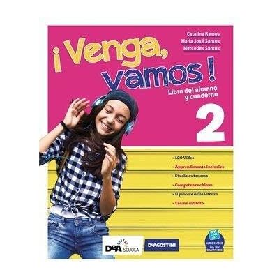 Santos, Maria José ¡Venga, vamos! Libro del alumno y cuaderno. Per la Scuola media. Con e-book. Con espansione online. Con DVD-ROM (Vol. 2) Santos, Maria José ¡Venga, vamos! Libro del alumno y cuaderno. Per la Scuola media. Con e-book. Con espansione online. Con DVD-ROM (Vol. 2)