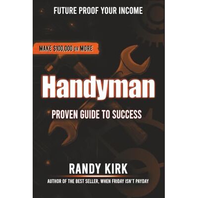 Kirk HANDYMAN: Proven Guide to Success Kirk HANDYMAN: Proven Guide to Success