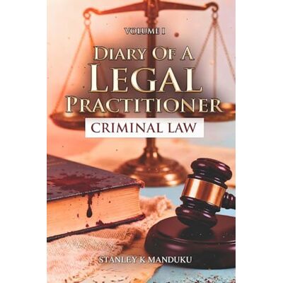 Stanley Diary of a Legal Practitioner Criminal Law Volume One Stanley Diary of a Legal Practitioner Criminal Law Volume One