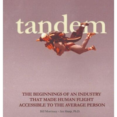 Sharp Tandem: The Beginnings of an Industry that Made Human Flight Accessible to the Average Person Sharp Tandem: The Beginnings of an Industry that Made Human Flight Accessible to the Average Person