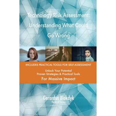 ART Technology Risk Assessment: Understanding What Could Go Wrong ART Technology Risk Assessment: Understanding What Could Go Wrong