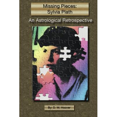 Hoover Sylvia Plath: An Astrological Retrospective Hoover Sylvia Plath: An Astrological Retrospective