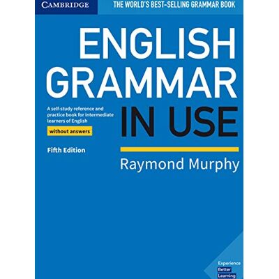 Murphy, Raymond English grammar in use. Book without answers. Per le Scuole superiori: A Self-study Reference and Practice Book for Intermediate Learners of English Murphy, Raymond English grammar in use. Book without answers. Per le Scuole superiori: A Self-study Reference and Practice Book for Intermediate Learners of English