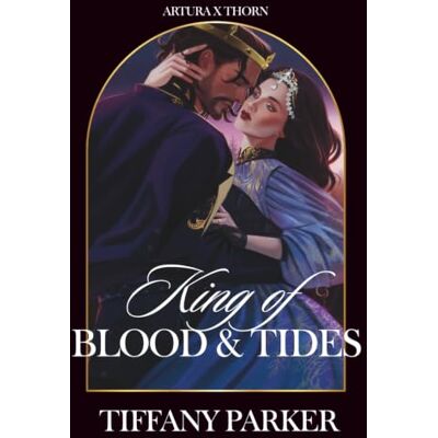 Parker King of Blood & Tides: 2 Parker King of Blood & Tides: 2