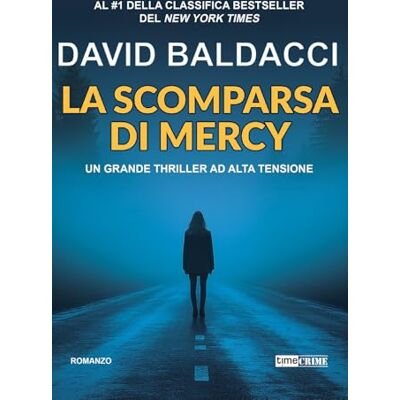 David Baldacci La scomparsa di Mercy David Baldacci La scomparsa di Mercy