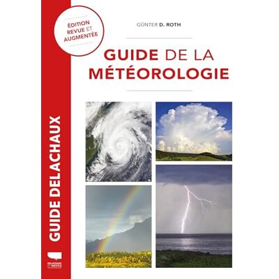 Roth Guide de la météorologie Roth Guide de la météorologie