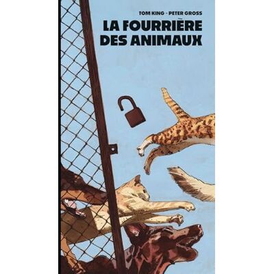 Collectif La fourrière des animaux Collectif La fourrière des animaux