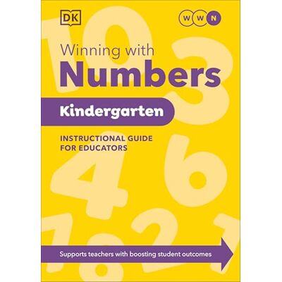 Dorling Kindersley Winning With Numbers Instructional Guide for Educators Kindergarten Dorling Kindersley Winning With Numbers Instructional Guide for Educators Kindergarten