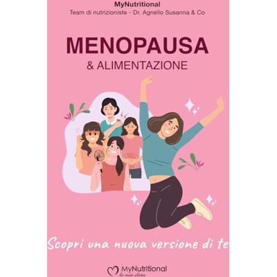 Paolin, Krizia Menopausa e Alimentazione: guida completa per gestire peso, ormoni e benessere femminile: Strategie nutrizionali per ridurre i sintomi, proteggere metabolismo e ossa e ritrovare energia Paolin, Krizia Menopausa e Alimentazione: guida completa per gestire peso, ormoni e benessere femminile: Strategie nutrizionali per ridurre i sintomi, proteggere metabolismo e ossa e ritrovare energia