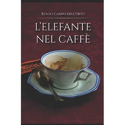 Dell L'elefante nel caffè Dell L'elefante nel caffè