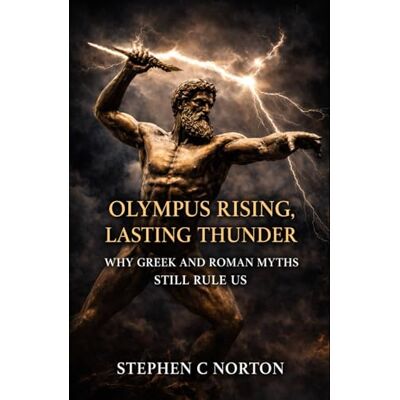 Symantec Olympus Rising, Lasting Thunder: Why Greek and Roman Myths Still Rule Us Symantec Olympus Rising, Lasting Thunder: Why Greek and Roman Myths Still Rule Us