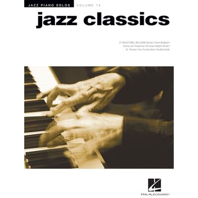 HAL LEONARD Jazz Classics: Jazz Piano Solos Series Volume 14 HAL LEONARD Jazz Classics: Jazz Piano Solos Series Volume 14