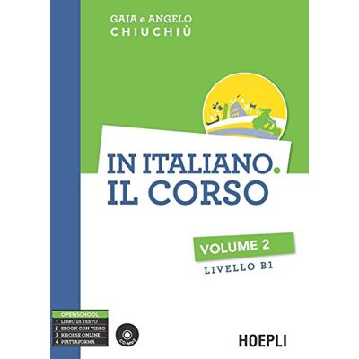 Chiuchiù, Gaia In italiano. Il corso. Livello B1. Con CD Audio formato MP3 (Vol. 2): Volume 2 (B1) + CD mp3 Chiuchiù, Gaia In italiano. Il corso. Livello B1. Con CD Audio formato MP3 (Vol. 2): Volume 2 (B1) + CD mp3