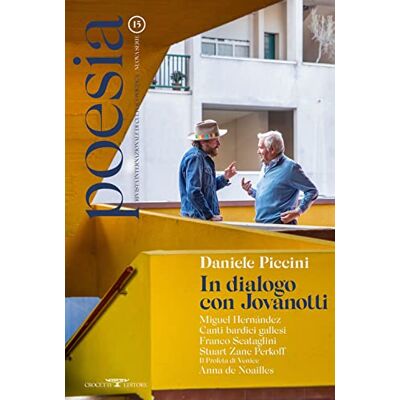 Aavv Poesia. Rivista internazionale di cultura poetica. Nuova serie. Daniele Piccini. In dialogo con Jovanotti (Vol. 15) Aavv Poesia. Rivista internazionale di cultura poetica. Nuova serie. Daniele Piccini. In dialogo con Jovanotti (Vol. 15)