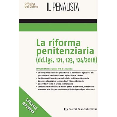 Vari Riforma penitenziaria dd.lgs. 121,123, 124/2018 Vari Riforma penitenziaria dd.lgs. 121,123, 124/2018