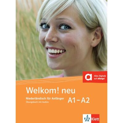 Klett Welkom! neu A1-A2: Niederländisch Klett Welkom! neu A1-A2: Niederländisch