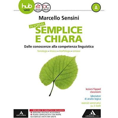 Sensini, Marcello In forma semplice e chiara. Per la Scuola media. Con e-book. Con espansioni online. Con Libro: Quaderno (Vol. A) Sensini, Marcello In forma semplice e chiara. Per la Scuola media. Con e-book. Con espansioni online. Con Libro: Quaderno (Vol. A)