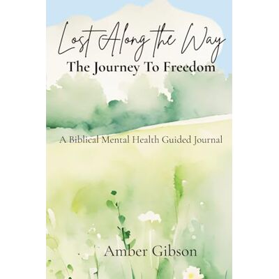 Gibson Lost Along the Way: A Journey to Freedom Gibson Lost Along the Way: A Journey to Freedom