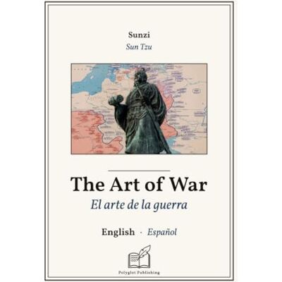 Sun El arte de la guerra: Libro bilingüe inglés español (para aprender inglés), visualización línea por línea sincronizada Sun El arte de la guerra: Libro bilingüe inglés español (para aprender inglés), visualización línea por línea sincronizada