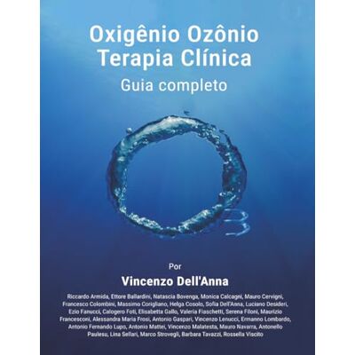 Dell OXIGENIO OZONIO TERAPIA CLINICA: GUIA COMPLETO Dell OXIGENIO OZONIO TERAPIA CLINICA: GUIA COMPLETO