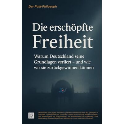 Voss Die erschöpfte Freiheit: Warum Deutschland seine Grundlagen verliert – und wie wir sie zurückgewinnen können Voss Die erschöpfte Freiheit: Warum Deutschland seine Grundlagen verliert – und wie wir sie zurückgewinnen können